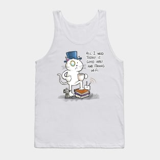 Dapper Cat - Good vibes strong wifi Tank Top